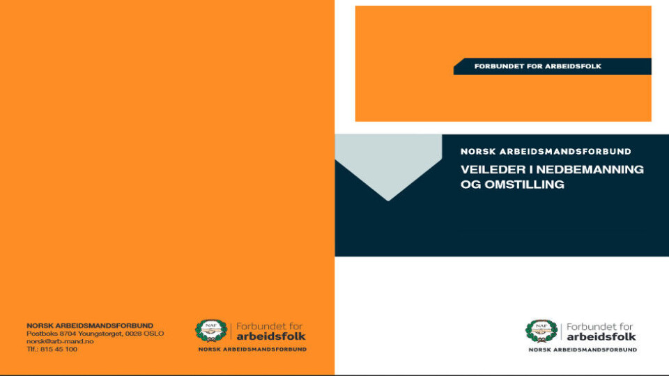 Den nye veiledningen fra Norsk Arbeidsmandsforbund. Den nye veiledningen fra Norsk Arbeidsmandsforbund.