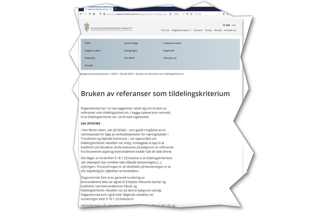 Klagenemnda for offentlige anskaffelser (KOFA) har besluttet at bruken av referanser som tildelingskriterium i bl.a. en renholdskontrakt, var i strid med regelverket. Klagenemnda for offentlige anskaffelser (KOFA) har besluttet at bruken av referanser som tildelingskriterium i bl.a. en renholdskontrakt, var i strid med regelverket.